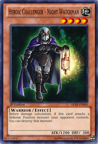 Heroic Challenger - Night Watchman - ABYR-EN009 Common 1st Edition