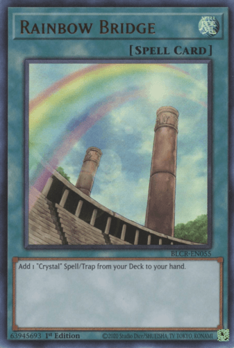 Rainbow Bridge - BLCR-EN055 Ultra Rare 1st Edition