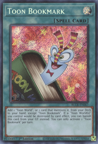 Toon Bookmark - BLCR-EN067 Secret Rare 1st Edition
