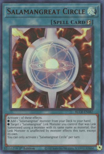 Salamangreat Circle - BLCR-EN087 Ultra Rare 1st Edition