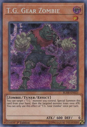T.G. Gear Zombie - BLHR-EN023 Secret Rare 1st Edition