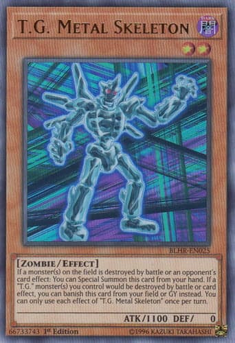 T.G. Metal Skeleton - BLHR-EN025 Ultra Rare 1st Edition