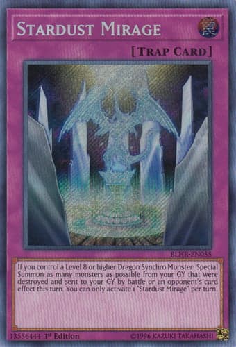 Stardust Mirage - BLHR-EN055 Secret Rare 1st Edition