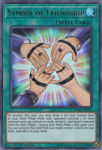 Symbol of Friendship - BLHR-EN058 Ultra Rare 1st Edition