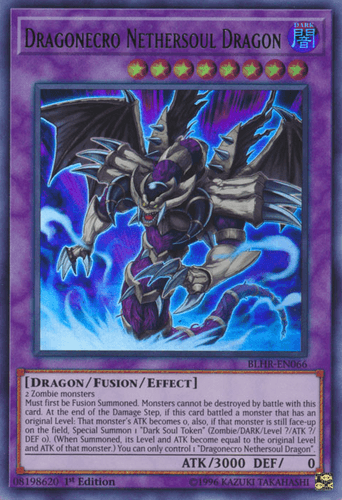 Dragonecro Nethersoul Dragon - BLHR-EN066 Ultra Rare 1st Edition
