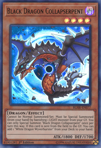 Black Dragon Collapserpent - BLHR-EN077 Ultra Rare 1st Edition