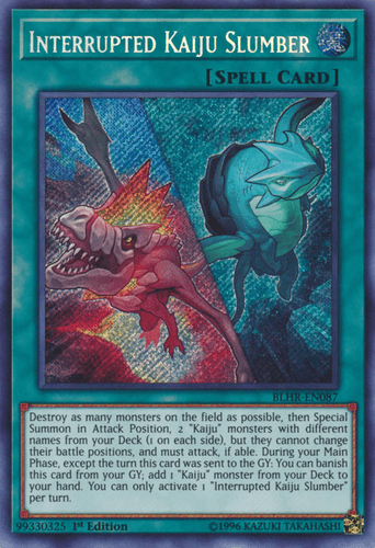 Interrupted Kaiju Slumber - BLHR-EN087 Secret Rare 1st Edition