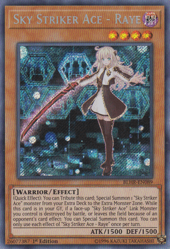 Sky Striker Ace - Raye - BLHR-EN089 Secret Rare 1st Edition