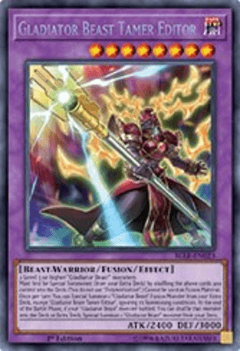 Gladiator Beast Tamer Editor - BLLR-EN023 Secret Rare 1st Edition