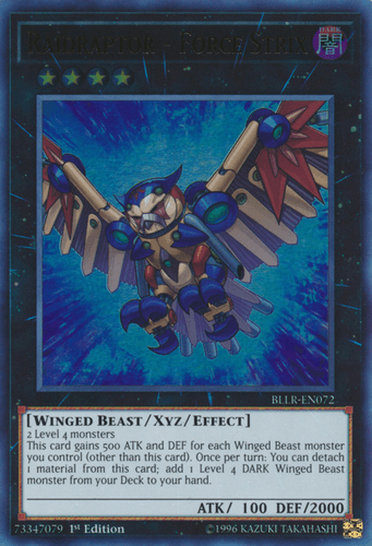 Raidraptor - Force Strix - BLLR-EN072 Ultra Rare 1st Edition