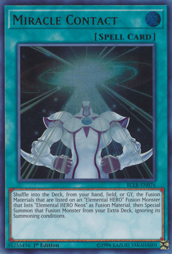Miracle Contact - BLLR-EN076 Ultra Rare 1st Edition