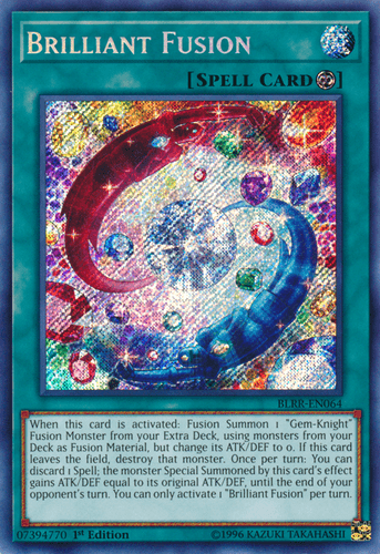 Brilliant Fusion - BLRR-EN064 Secret Rare 1st Edition