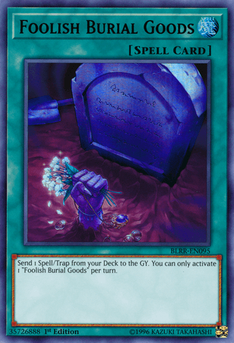 Foolish Burial Goods - BLRR-EN095 Ultra Rare 1st Edition