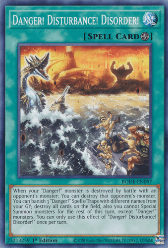 Danger! Disturbance! Disorder! - BODE-EN097 Common 1st Edition