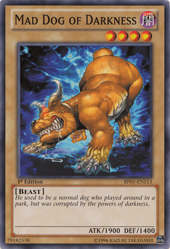 Mad Dog of Darkness - BP01-EN113 Starfoil Rare 1st Edition