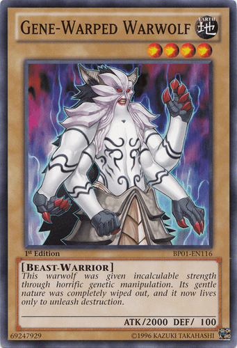 Gene-Warped Warwolf - BP01-EN116 Starfoil Rare 1st Edition