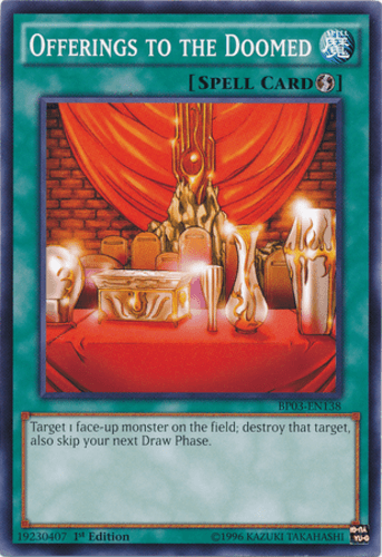 Offerings to the Doomed - BP03-EN138 Shatterfoil Rare 1st Edition