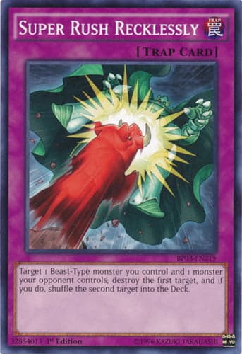 Super Rush Recklessly - BP03-EN219 Common 1st Edition