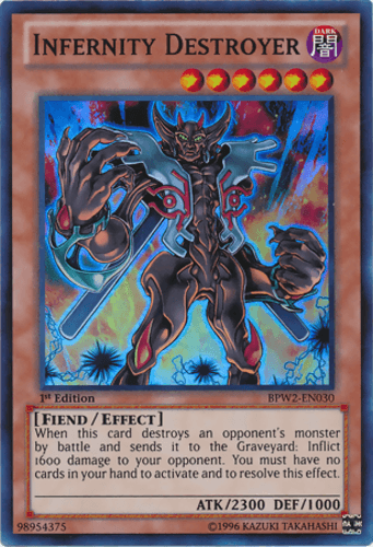 Infernity Destroyer - BPW2-EN030 Super Rare 1st Edition