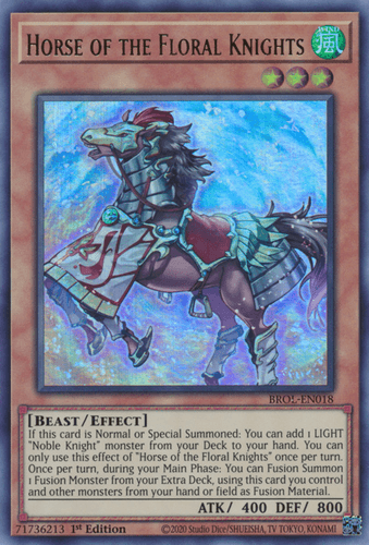 Horse of the Floral Knights - BROL-EN018 Ultra Rare 1st Edition