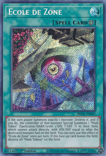 Ecole de Zone - BROL-EN021 Secret Rare 1st Edition