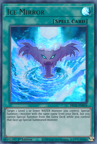 Ice Mirror - BROL-EN024 Ultra Rare 1st Edition