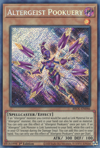 Altergeist Pookuery - BROL-EN046 Secret Rare 1st Edition