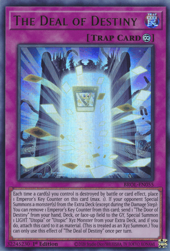 The Deal of Destiny - BROL-EN055 Ultra Rare 1st Edition