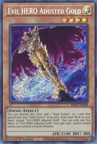 Evil HERO Adusted Gold - BROL-EN068 Secret Rare 1st Edition