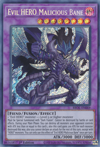 Evil HERO Malicious Bane - BROL-EN069 Secret Rare 1st Edition