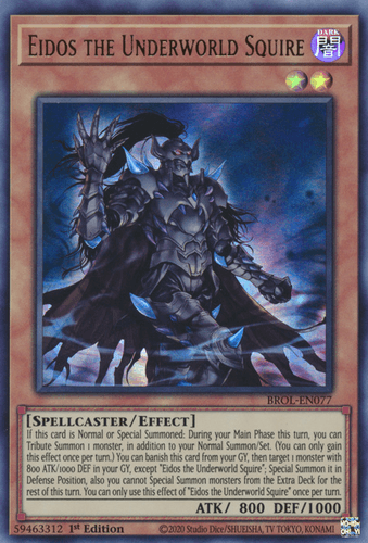Eidos the Underworld Squire - BROL-EN077 Ultra Rare 1st Edition