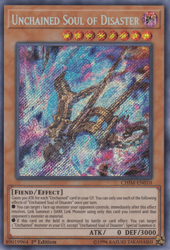 Unchained Soul of Disaster - CHIM-EN010 Secret Rare 1st Edition