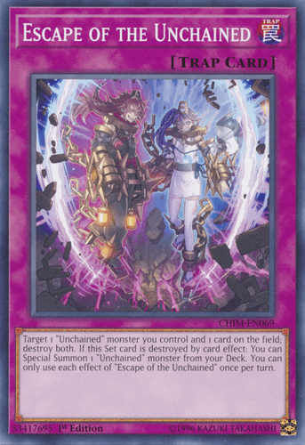 Escape of the Unchained - CHIM-EN069 Common 1st Edition