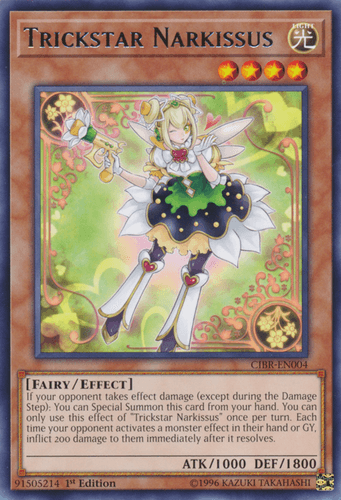 Trickstar Narkissus - CIBR-EN004 Rare 1st Edition