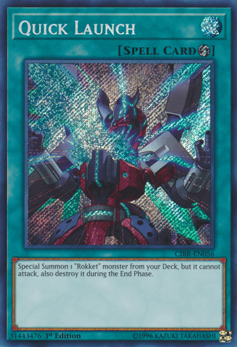 Quick Launch - CIBR-EN056 Secret Rare 1st Edition
