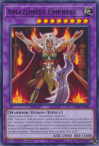 Amazoness Empress - CIBR-EN095 Common 1st Edition