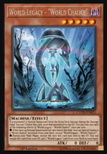 World Legacy - "World Chalice" - COTD-EN023 Rare 1st Edition