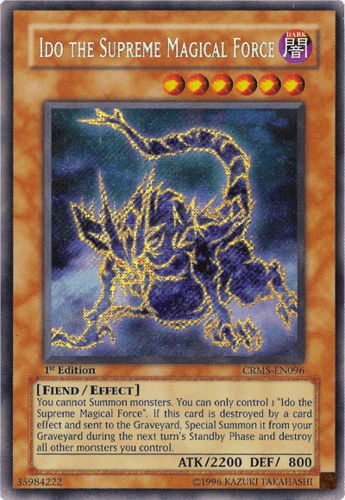 Ido the Supreme Magical Force - CRMS-EN096 Secret Rare 1st Edition