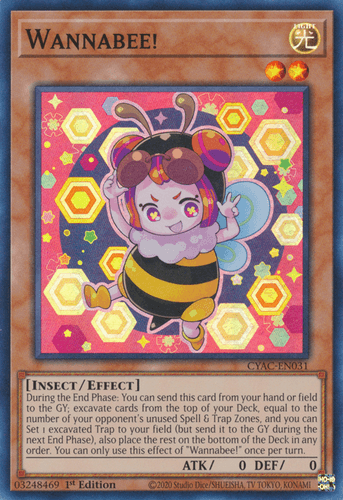Wannabee! - CYAC-EN031 Super Rare 1st Edition