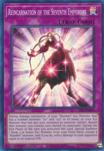 Reincarnation of the Seventh Emperors - CYAC-EN098 Super Rare 1st Edition