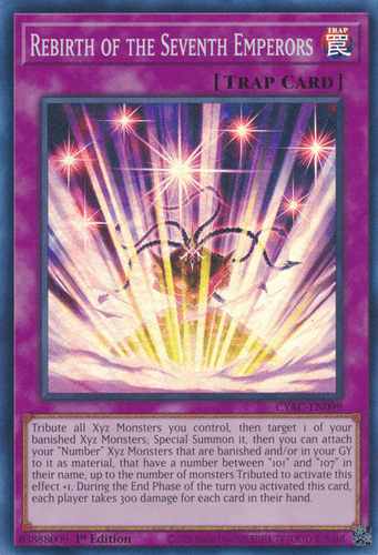 Rebirth of the Seventh Emperors - CYAC-EN099 Super Rare 1st Edition