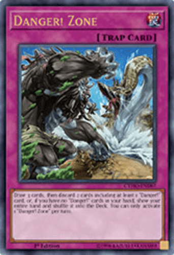 Danger! Zone - CYHO-EN087 Ultra Rare 1st Edition