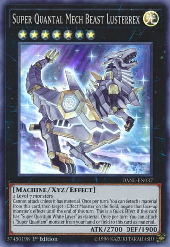 Super Quantal Mech Beast Lusterrex - DANE-EN037 Super Rare 1st Edition