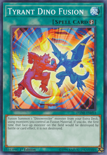 Tyrant Dino Fusion - DANE-EN053 Common 1st Edition