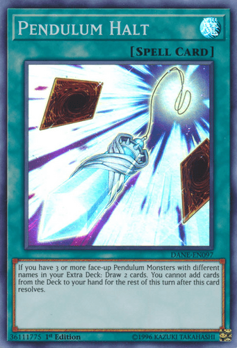 Pendulum Halt - DANE-EN097 Super Rare 1st Edition