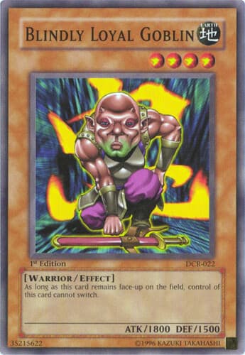 Blindly Loyal Goblin - DCR-022 Common 1st Edition