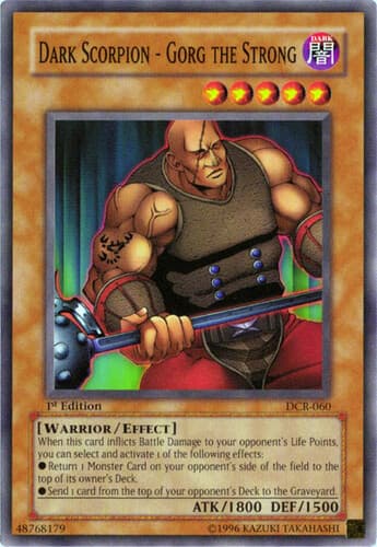 Dark Scorpion - Gorg the Strong - DCR-060 Common 1st Edition