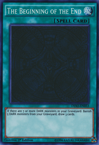 The Beginning of the End - DESO-EN053 Super Rare 1st Edition