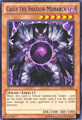 Caius the Shadow Monarch - DL15-EN006 Rare Unlimited