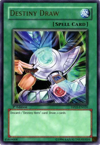 Destiny Draw - DP05-EN020 Ultra Rare 1st Edition